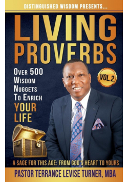Distinguished Wisdom Presents. . . "Living Proverbs"-Vol.2