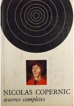 Nicolas Copernic oeuvres completes vol I