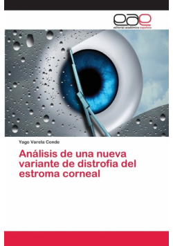 Análisis de una nueva variante de distrofia del estroma corneal