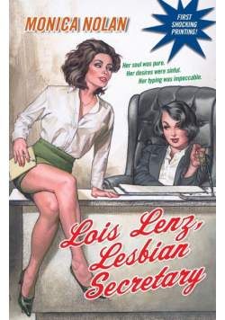 Lois Lenz, Lesbian Secretary