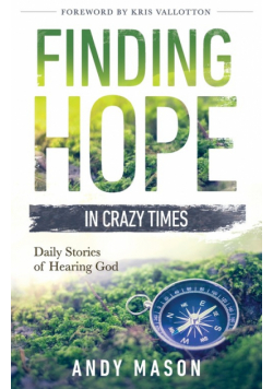 Finding Hope in Crazy Times