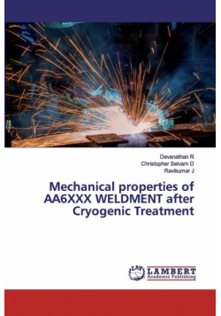 Mechanical properties of AA6XXX WELDMENT after Cryogenic Treatment