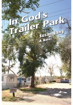 In God's Trailer Park