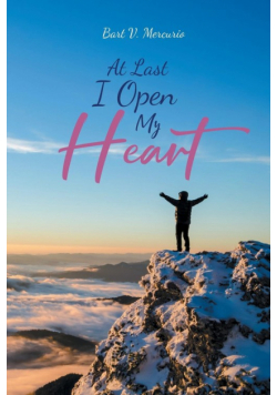 At Last I Open My Heart