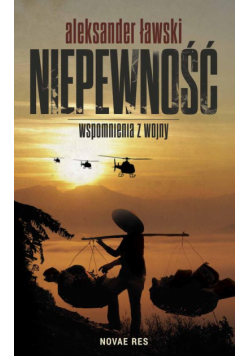 Niepewność. Wspomnienia z wojny