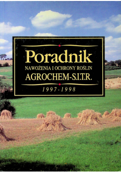 Poradnik nawożenia i ochrony roślin 1997 1998