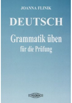 Deutsch grammatik uben fur die Prufung