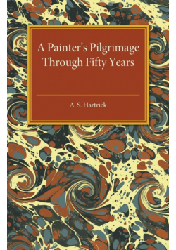 A Painter's Pilgrimage through Fifty Years