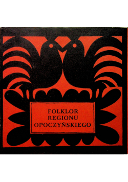 Folklor Regionu Opoczyńskiego