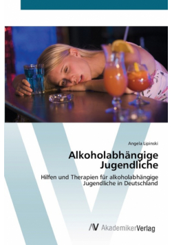 Alkoholabhängige Jugendliche