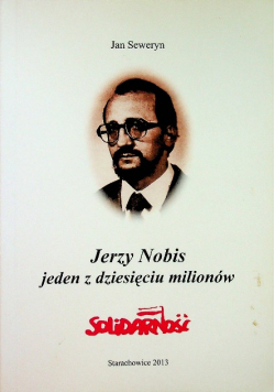 Jerzy Nobis jeden z dziesięciu milionów