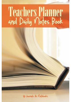 Teachers Planner and Daily Notes Book