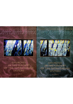 Churxhes in the century of the totalitarian systems Volume 1 and 2