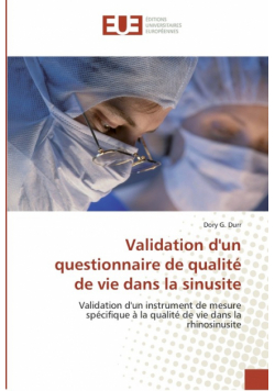 Validation d'un questionnaire de qualité de vie dans la sinusite