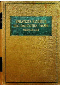 Beilsteins Handbuch der organischen Chemie dritter band 1921 r