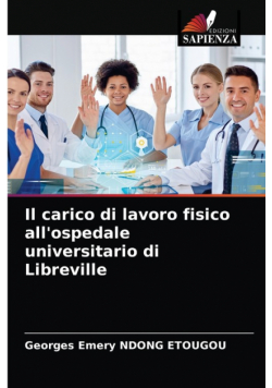 Il carico di lavoro fisico all'ospedale universitario di Libreville