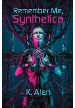 Remember Me, Synthetica