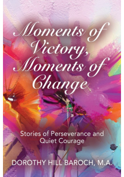 Moments Of Victory, Moments Of Change
