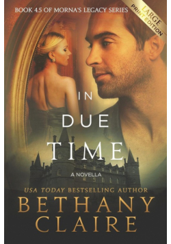 In Due Time - A Novella (Large Print Edition)