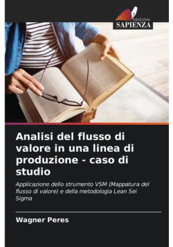 Analisi del flusso di valore in una linea di produzione - caso di studio