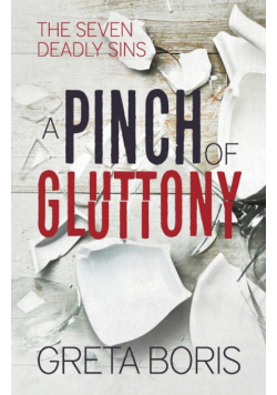 A Pinch of Gluttony