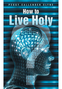 How to Live Holy