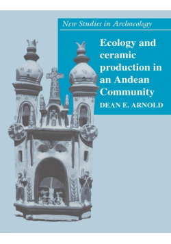 Ecology and Ceramic Production in an Andean Community