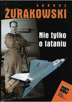 Nie tylko o lataniu Autograf autora