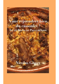 Vous reprendrez bien du Cassoulet ?
