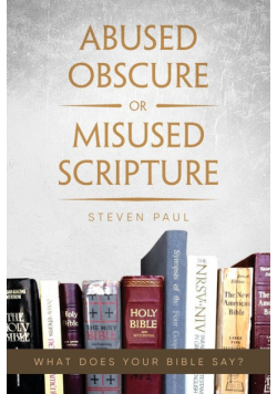 Abused Obscure or Misused Scripture