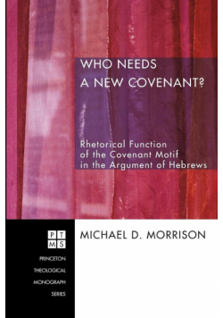 Who Needs a New Covenant?