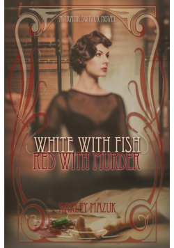 White with Fish, Red with Murder