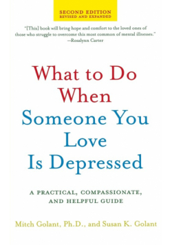 What to Do When Someone You Love Is Depressed