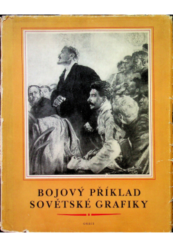 Bojovy priklad sovetske grafiky