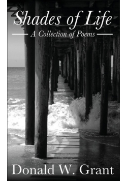 Shades of Life (A Collection of Poems)