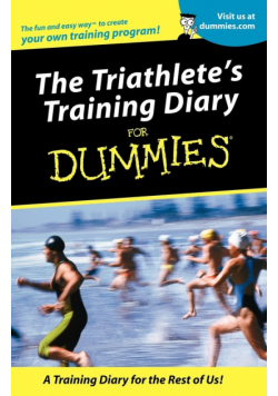 Triathletes Training Diary for Dummies
