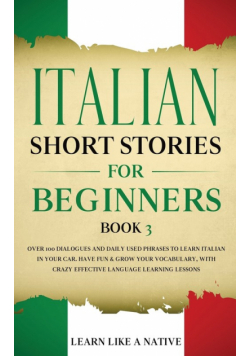 Italian Short Stories for Beginners Book 3