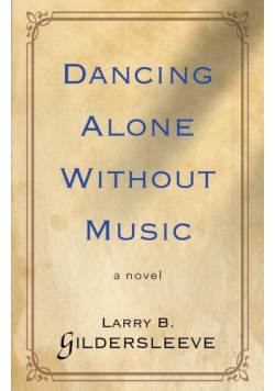 Dancing Alone Without Music