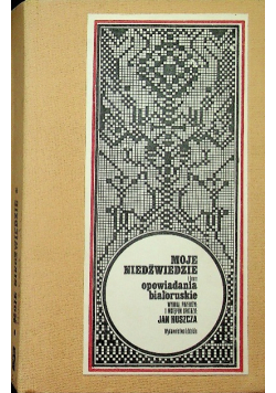 Moje niedźwiedzie i inne opowiadania