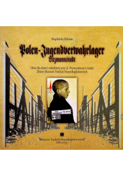 Polen Jugendverwahrlager Litzmannstadt