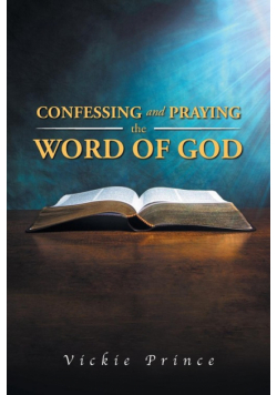 Confessing and Praying the Word of God