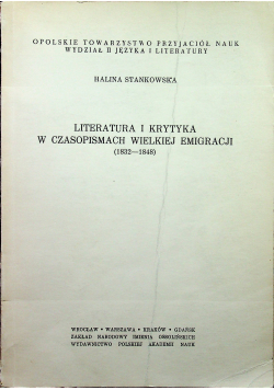 Literatura i krytyka w czasopismach wielkiej emigracji