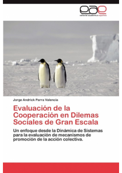 Evaluacion de La Cooperacion En Dilemas Sociales de Gran Escala
