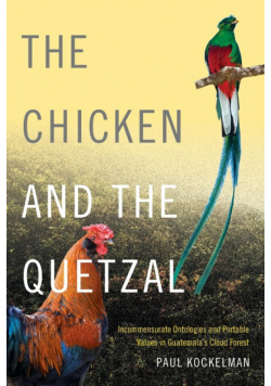 The Chicken and the Quetzal