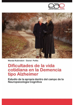 Dificultades de La Vida Cotidiana En La Demencia Tipo Alzheimer