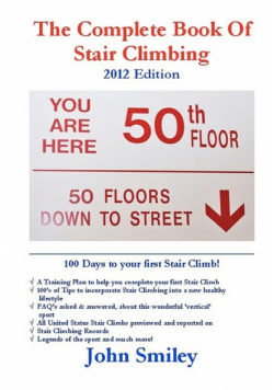 The Complete Book of Stair Climbing (2012 Edition)