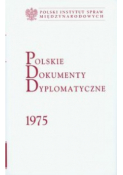 Polskie Dokumenty Dyplomatyczne 1975