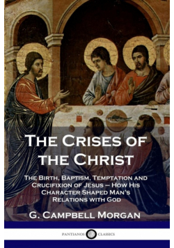 The Crises of the Christ