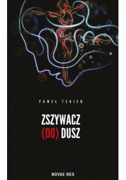 Zszywacz (do) dusz