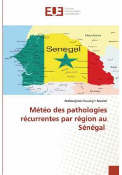 Météo des pathologies récurrentes par région au Sénégal
